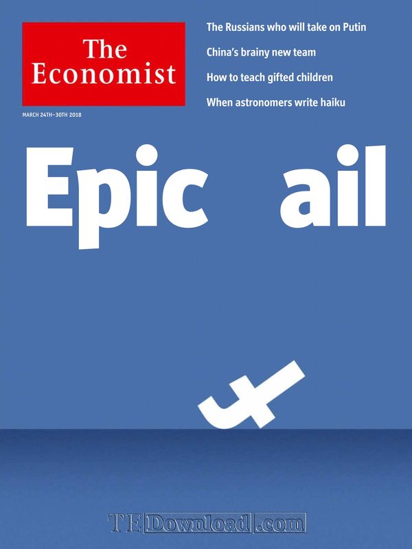 The Economist 经济学人 2018.03.24 (.PDF/MOBI/EPUB/MP3/在线音频)