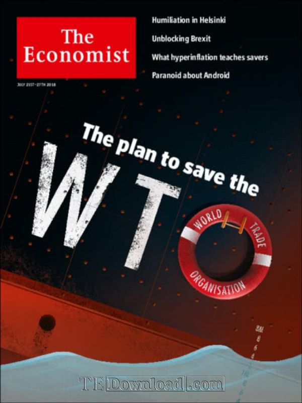 The Economist 经济学人 2018.07.21 (.PDF/MOBI/EPUB/MP3/在线音频)