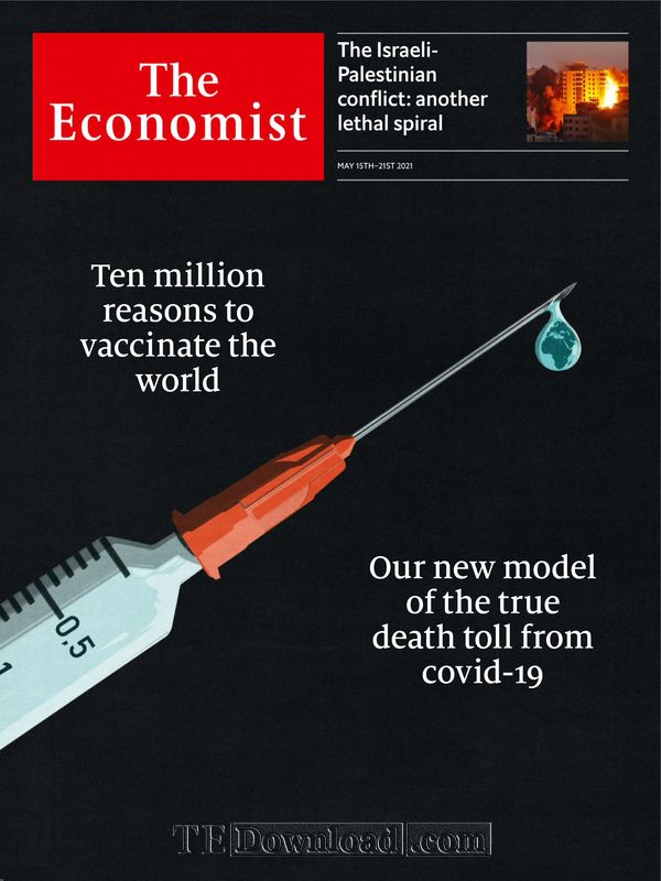 The Economist 经济学人 2021.05.15 (.PDF/MOBI/EPUB/MP3/在线音频)